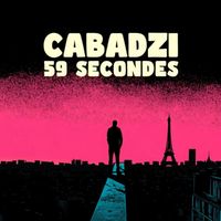 Cabadzi - 59 secondes (Saison 2)