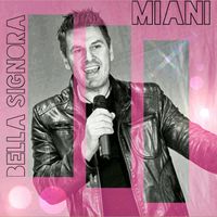 Miani - Bella signora