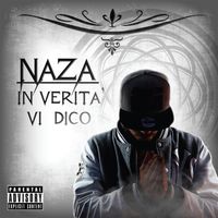 NAZA - In verità vi dico (Explicit)
