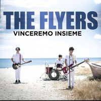 The Flyers - Vinceremo Insieme
