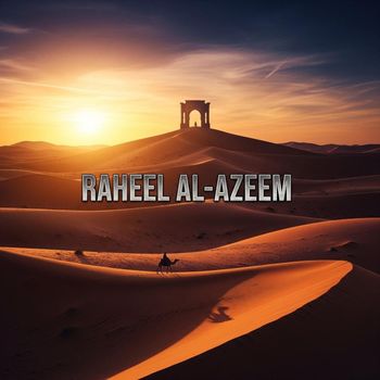 ZAIA - Raheel Al-Azeem (رحيل العظيم)