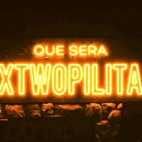 xtwopilita - QUE SERA
