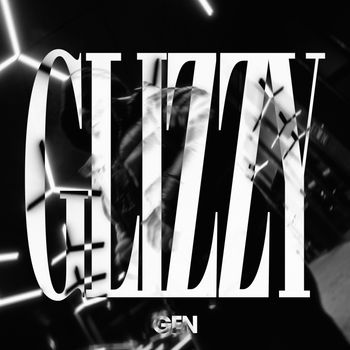Gen - Glizzy