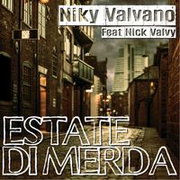 Niky Valvano - Estate Di Merda (Explicit)