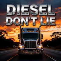Kelly Londo - Diesel Don't Lie
