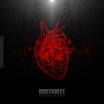 Dogtablet - These Days