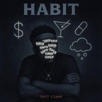 Jovy Cimms - Habit (Explicit)