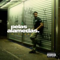 Nilo - Pelas Alamedas (Mixtape) (Explicit)