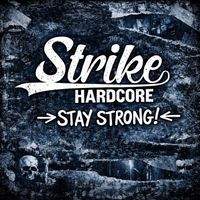 STRIKE - STAY STRONG (Explicit)