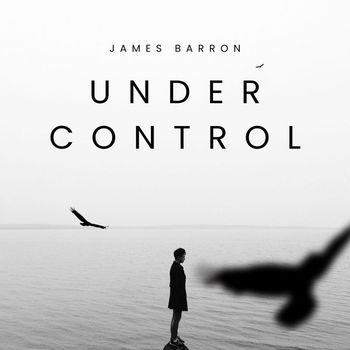 James Barron - Under Control