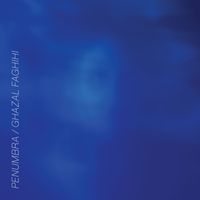 Ghazal Faghihi - Penumbra