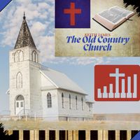 Keith James - The Old Country Church