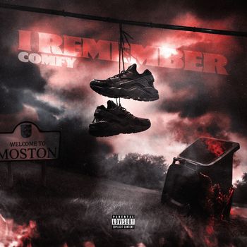 Comfy - I Remember (Explicit)