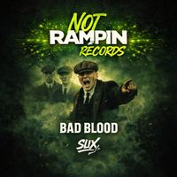 Slix - Bad Blood (Explicit)