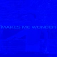 Forrest - Makes Me Wonder