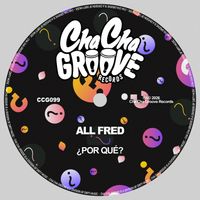 All Fred - ¿Por Que? (Extended Mix)