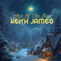 Keith James - Star of the East