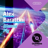 Alex Barattini - Wanna fly