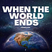 Cedric Lass - When The World Ends