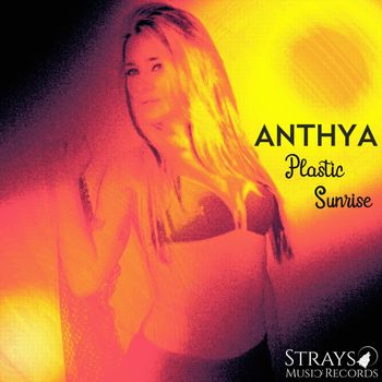 Anthya - Plastic Sunrise