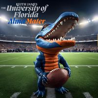 Keith James - The University of Florida Alma Mater