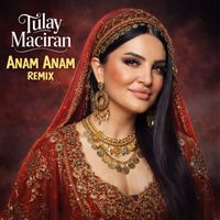 Tülay Maciran - Anam Anam (Remix)