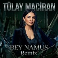 Tülay Maciran - Bey Namus (Remix)