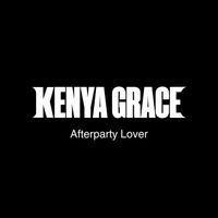 Kenya Grace - Afterparty Lover (Explicit)