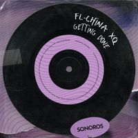 FL-China xq - Getting Done (Explicit)