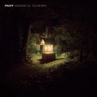 PROFF - Memory #3 (Club Mix)