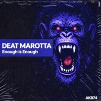 Deat Marotta - Enough Is Enough