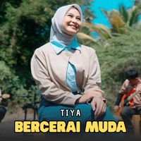 Tiya - Bercerai Muda
