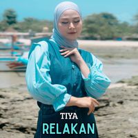 Tiya - Relakan