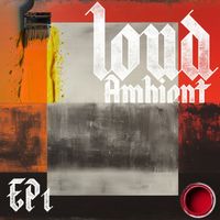 The Black Dog - Loud Ambient EP 1