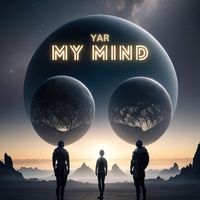 YAR - My Mind