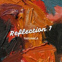 Tarunala - Reflection 1