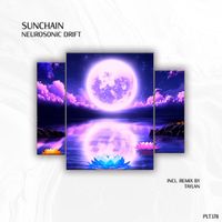 Sunchain - Neurosonic Drift (Taylan Remix)