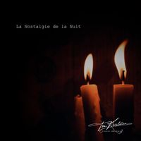 Tom Kristiaan - La Nostalgie de la Nuit