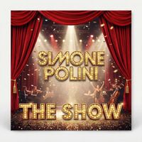 Simone Polini - The Show
