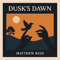 Matthew Reid - Dusk's Dawn