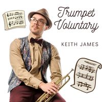 Keith James - Trumpet Voluntary