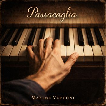 Maxime Verdoni - Passacaglia