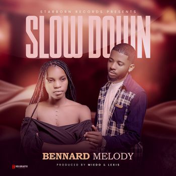 Bernard - Slow Down