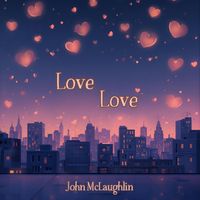 John McLaughlin - Love Love