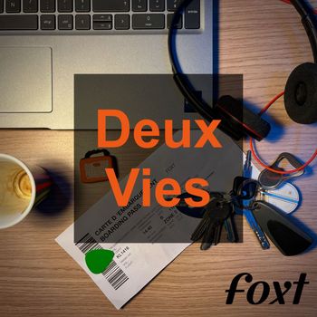 Foxt - Deux Vies