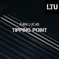 Rafa Lucas - Tipping Point (Original Mix)