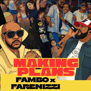 Future Fambo - MAKING PLANS