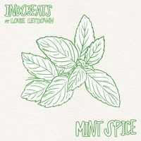 Indobeats - Mint Spice (Explicit)