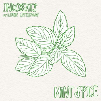 Indobeats - Mint Spice (Explicit)