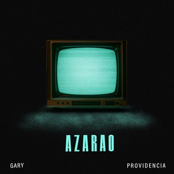 Gary, Providencia - Azarao